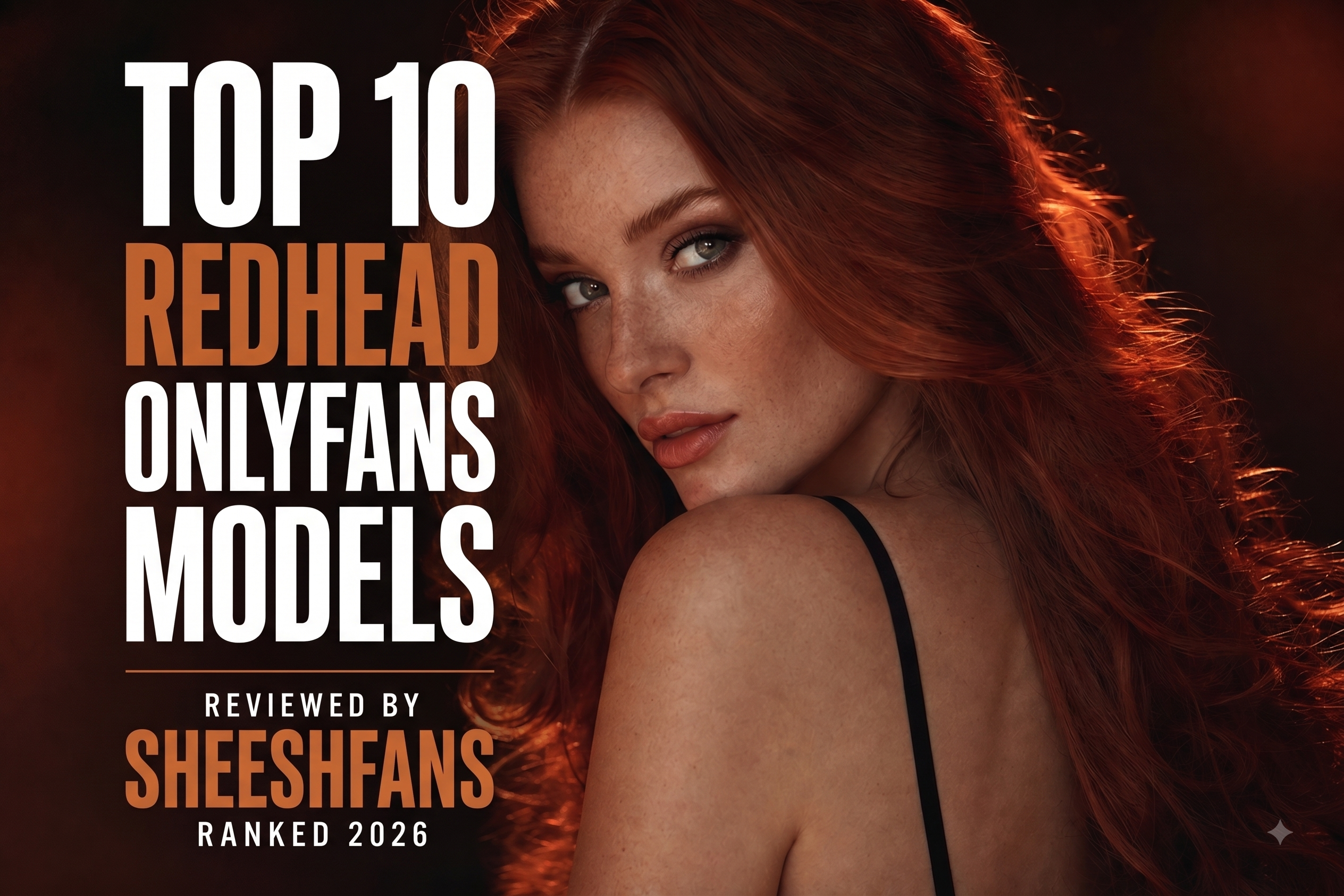 Top 10 Redhead OnlyFans Models in 2026