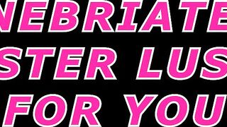 Xev Bellringer Inebriated Sister Lusts For You